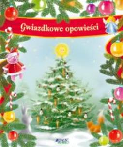 Okładka książki Gwiazdkowe opowieści JEDNOŚĆ