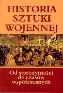 Okładka książki Historia Sztuki Wojennej