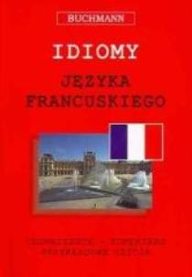Okładka książki Idiomy języka francuskiego