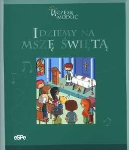 Okładka książki Idziemy na mszę świętą