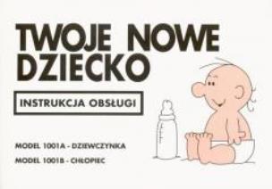 Okładka książki Instrukcja obsługi - Twoje nowe dziecko