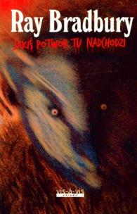 Okładka książki Jakiś potwór tu nadchodzi