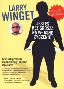 Okładka książki Jesteś bez grosza na własne życzenie