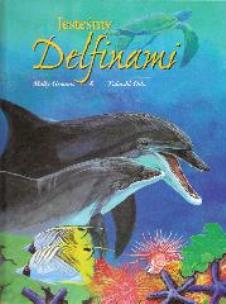 Okładka książki Jesteśmy Delfinami