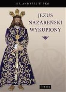 Okładka książki Jezus Nazareński wykupiony