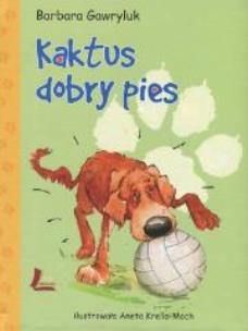 Okładka książki Kaktus, dobry pies