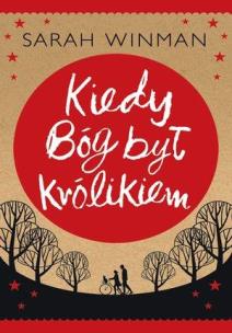 Okładka książki Kiedy Bóg był królikiem
