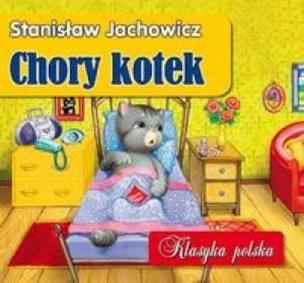 Okładka książki Klasyka polska - Chory kotek