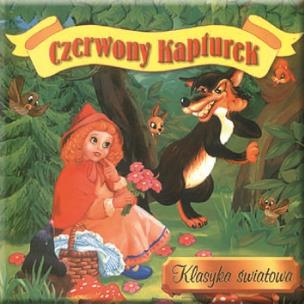 Okładka książki Klasyka światowa - Czerwony Kapturek