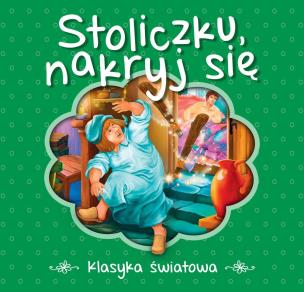 Okładka książki Klasyka światowa. Stoliczku nakryj się