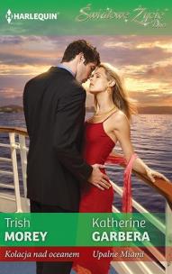 Okładka książki Kolacja nad oceanem,  Upalne Miami