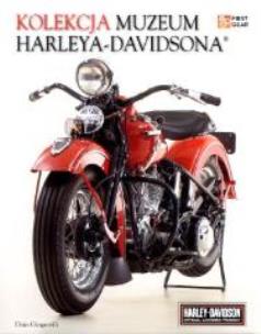 Okładka książki Kolekcja Muzeum Harleya - Davidsona