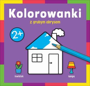 Okładka książki Kolorowanki z grubym obrysem - W domu