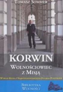 Okładka książki Korwin, wolnościowiec z misją