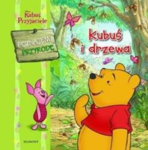 Okładka książki Kubuś i Przyjaciele - Kubuś i drzewa