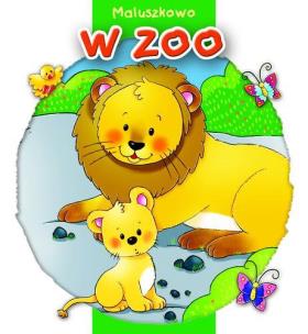 Okładka książki Maluszkowo. W zoo