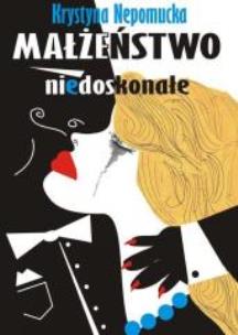 Okładka książki Małżeństwo niedoskonałe