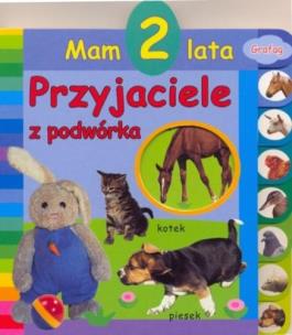 Okładka książki Mam 2 lata - Przyjaciele z podwórka