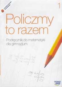 Okładka książki Matematyka GIM 1 Policzmy to razem Podr wyd. 2014