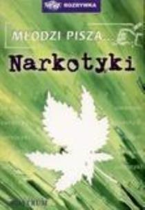 Okładka książki Młodzi piszą... narkotyki