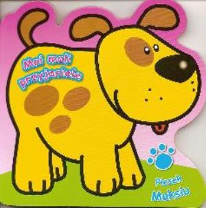 Okładka książki Moi mali przyjaciele - piesek Maksiu