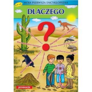 Okładka książki Moja pierwsza encyklopedia - Dlaczego? SIEDMIORÓG