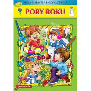 Okładka książki Moja pierwsza encyklopedia - Pory roku SIEDMIORÓG