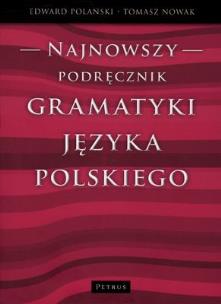 Okładka książki Najnowszy Podręcznik Gramatyki Języka Polskiego