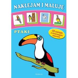 Okładka książki Naklejam i maluję - Ptaki SIEDMIORÓG