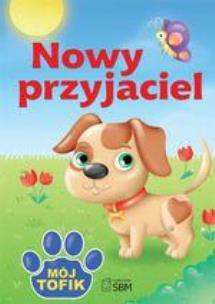 Okładka książki Nowy przyjaciel. Mój Tofik