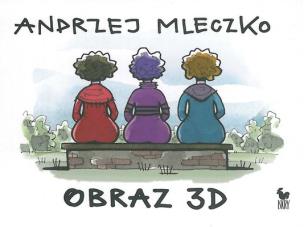 Okładka książki Obraz 3D - Andrzej Mleczko