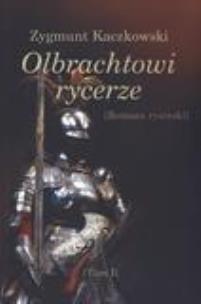Okładka książki Olbrachtowi rycerze