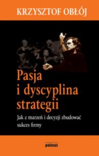Okładka książki Pasja i dyscyplina strategii