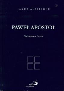 Okładka książki Paweł Apostoł. Natchnienie i wzór