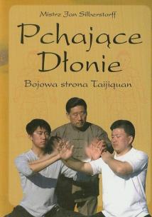 Okładka książki Pchające Dłonie. Bojowa strona Taijiquan