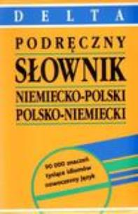 Okładka książki Podręczny Słownik Niem-Pol-Niem wyd.2012  DELTA