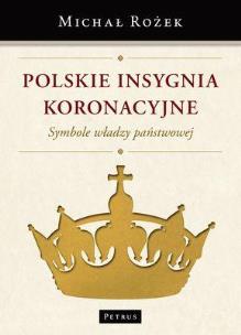 Okładka książki Polskie Insygnia Koronacyjne