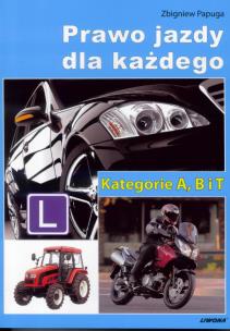 Okładka książki Prawo jazdy dla każdego kat. A,B i T
