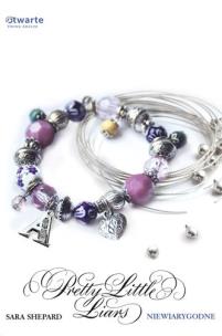 Okładka książki Pretty Little Liars T4 Niewiarygodne