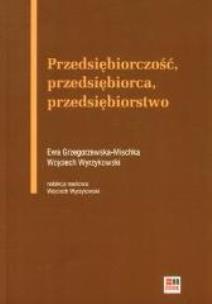 Okładka książki Przedsiębiorczość, przedsiębiorca, ...