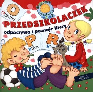 Okładka książki Przedszkolaczek Odpoczywa i poznaje litery Jedność