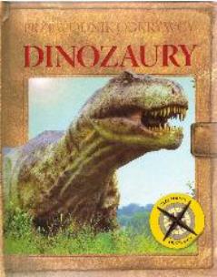 Okładka książki Przewodnik odkrywcy - Dinozaury