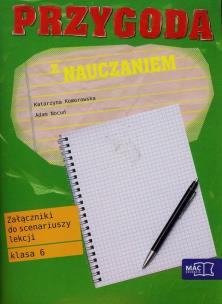 Okładka książki Przygoda z nauczaniem 6 Załączniki do scenariuszy lekcji