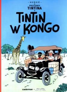 Okładka książki Przygody Tintina. Tom 1. Tintin w Kongo