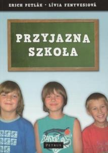 Okładka książki Przyjazna Szkoła