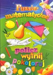 Okładka książki Puzzle matematyczne. Policz, wytnij i pokoloruj
