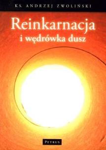 Okładka książki Reinkarnacja I Wędrówka Dusz