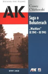 Okładka książki Saga o Bohaterach. ,,Wachlarz'' IX 1941 - III 1943
