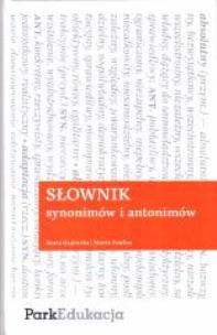 Okładka książki Słownik synonimów i antonimów Park w.2010 PWN