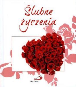 Okładka książki Ślubne życzenia. Seria prezentowa 3